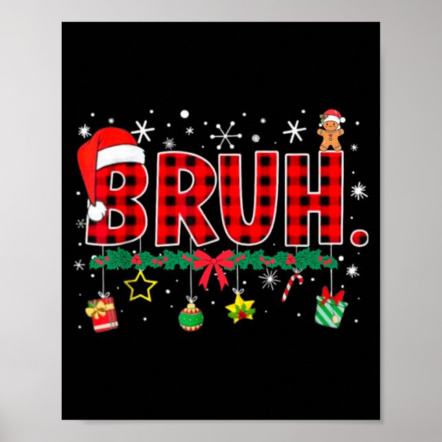 Poster Funny Bruh Christmas Red Plaid Teens Boys Kids Xma (Frente)