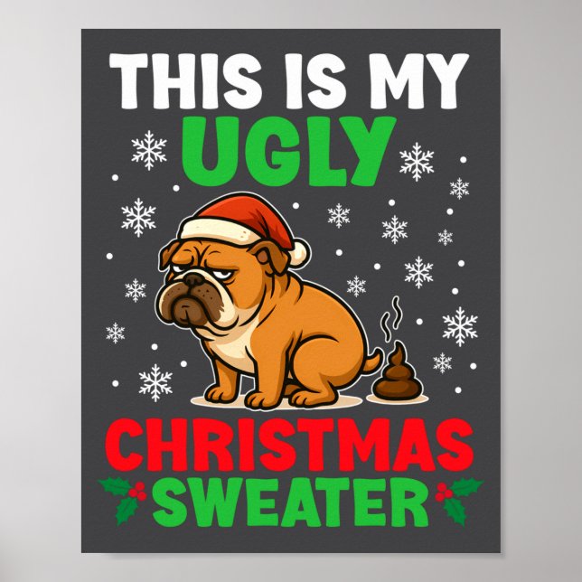 Poster Funny Bulldog Ugly Christmas Sweater Hilarious Dog (Frente)