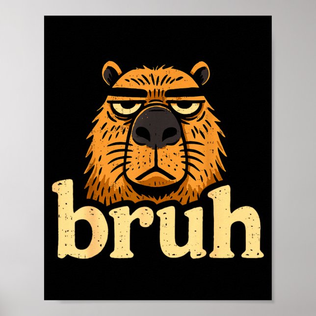 Poster Funny Capybara Bruh Sarcastic Animal Meme Boys Tee (Frente)