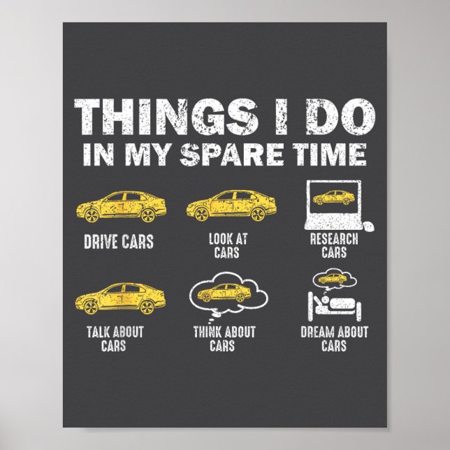 Poster Funny Car 6 Things I Do In My Spare Time  (Frente)