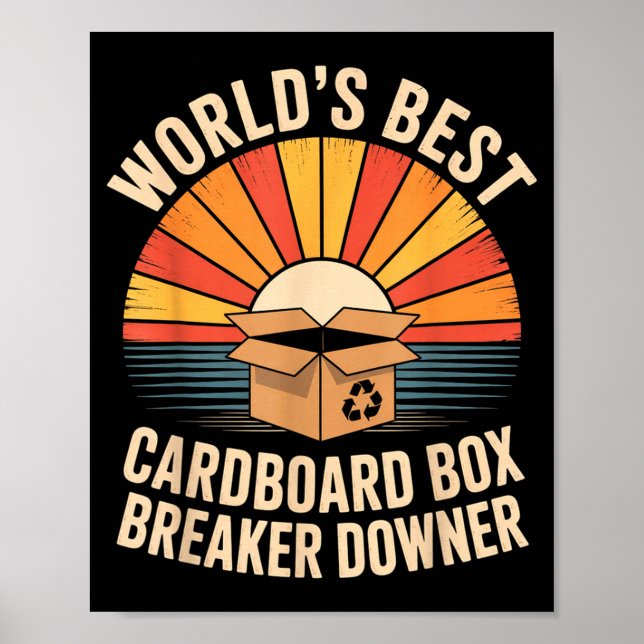 Poster Funny Cardboard Box Breaker Downer Sarcastic Recyc (Frente)