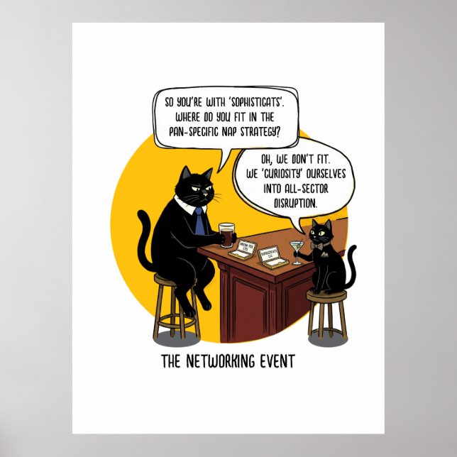 Poster Funny Cat Office Humor Networking Event Meme Gift (Frente)