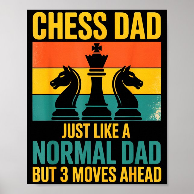 Poster Funny Chess Dad Like Normal Dad Three Moves Ahead  (Frente)