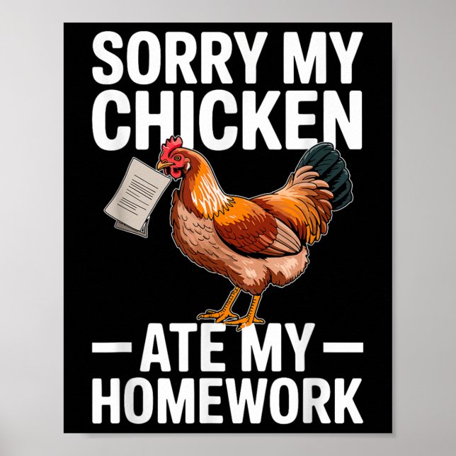 Poster Funny Chicken Ate My Homework School Joke  (Frente)