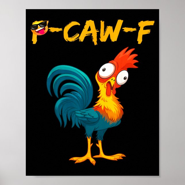 Poster Funny Chicken Humor Quote Rooster Meme Caw F  (Frente)