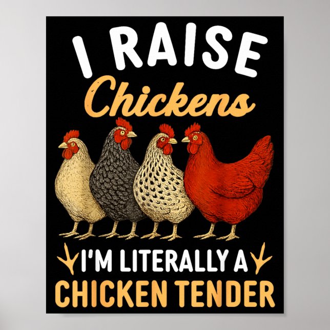 Poster Funny Chicken Lover Gift – I Raise Chickens Farm H (Frente)