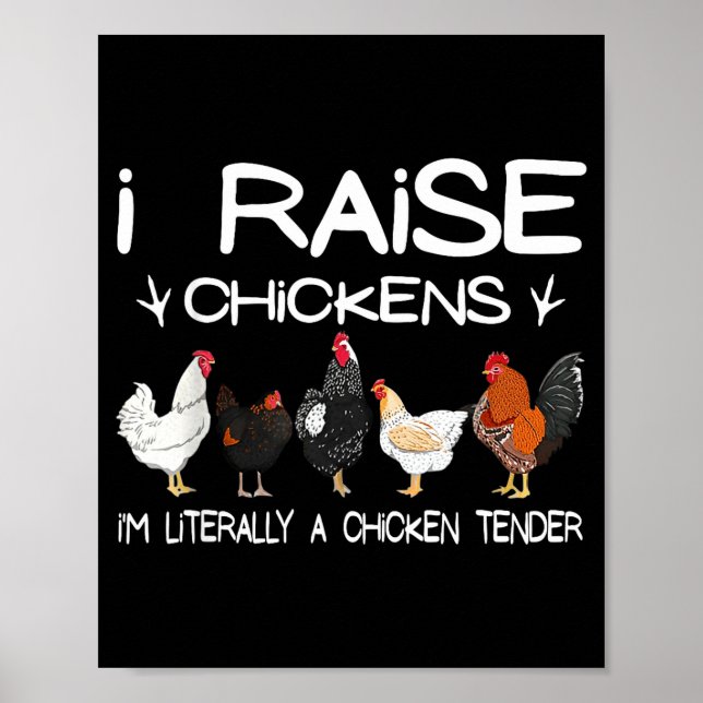 Poster Funny Chicken Lover Gift – I Raise Chickens Farm Q (Frente)