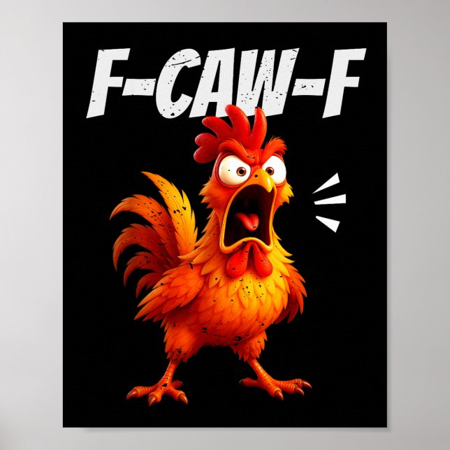 Poster Funny Chicken Quote Rooster Humor Saying Men Women (Frente)