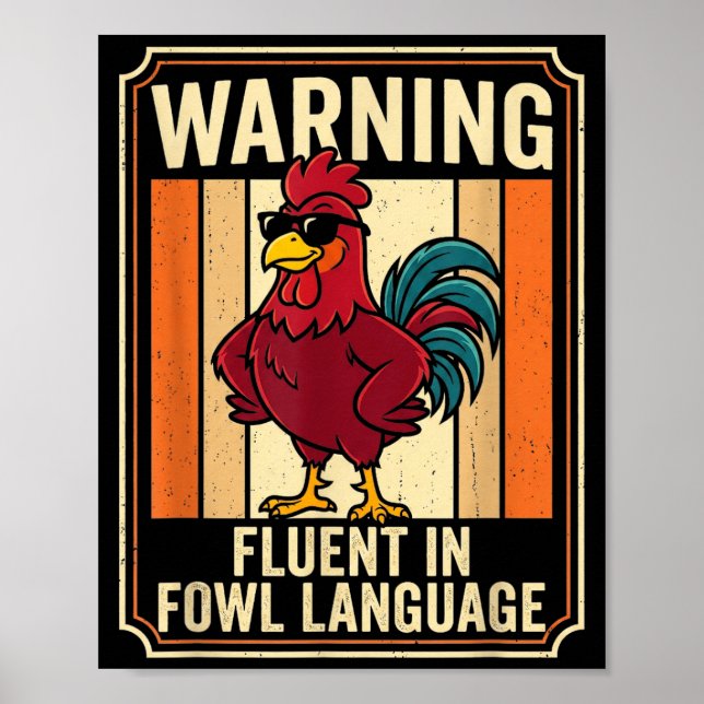 Poster Funny Chicken Rooster Humor Warning Fluent In Fowl (Frente)