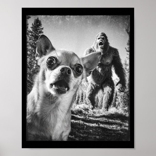 Poster Funny Chihuahua Selfie With Bigfoot Sasquatch Cryp (Frente)