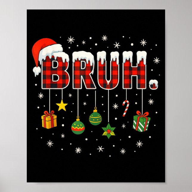 Poster Funny Christmas Bruh Plaid Teens Boys Kids Xmas Pa (Frente)