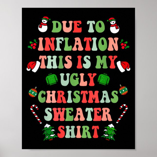 Poster Funny Christmas Due To Inflation This Is My Ugly S (Frente)