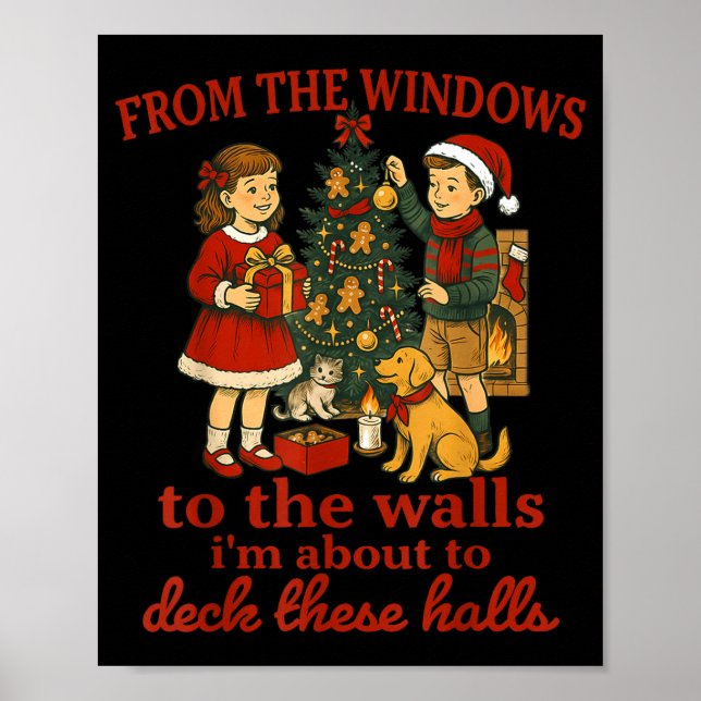 Poster Funny Christmas From The Windows To The Walls I'm  (Frente)