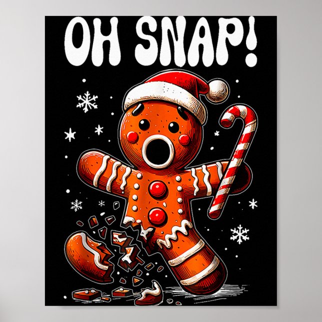 Poster Funny Christmas Gingerbread Man Oh Snap Outfit Paj (Frente)