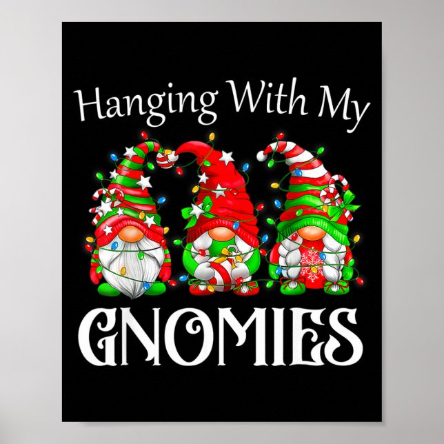 Poster Funny Christmas Gnome Hanging With My Gnomies Fami (Frente)