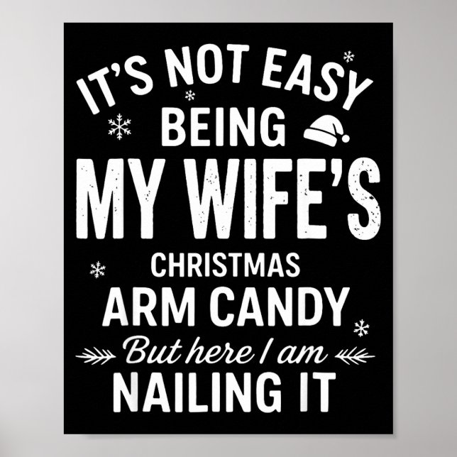 Poster Funny Christmas It's Not Easy Being My Wife's Arm  (Frente)