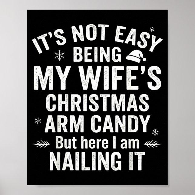 Poster Funny Christmas Its Not Easy Being My Wife's Arm C (Frente)