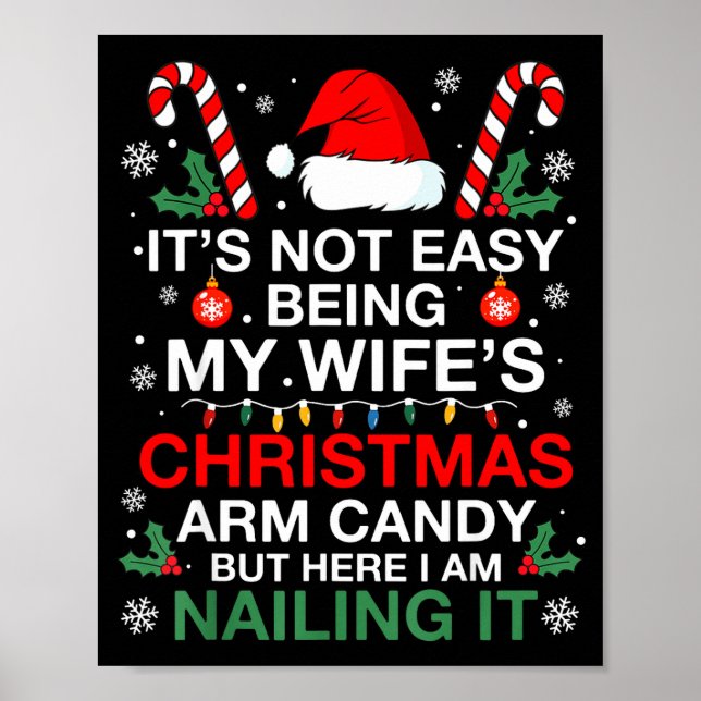 Poster Funny Christmas Its Not Easy Being My Wife's Arm C (Frente)