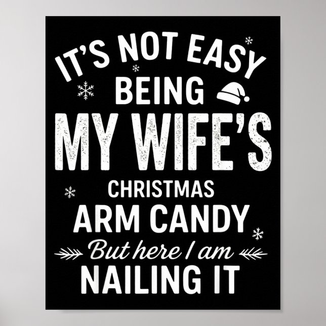 Poster Funny Christmas Its Not Easy Being My Wife's Arm C (Frente)