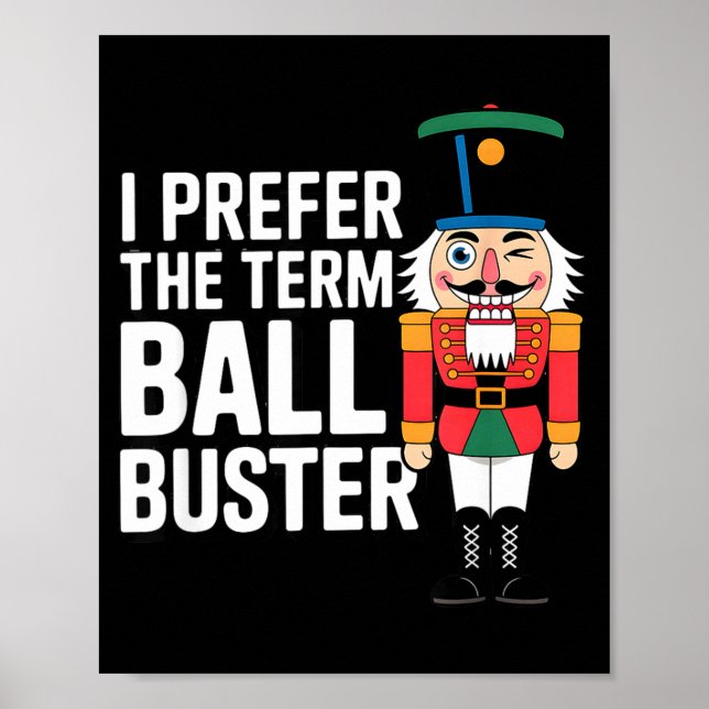 Poster Funny Christmas Nutcracker- Ball Buster Funny Mens (Frente)