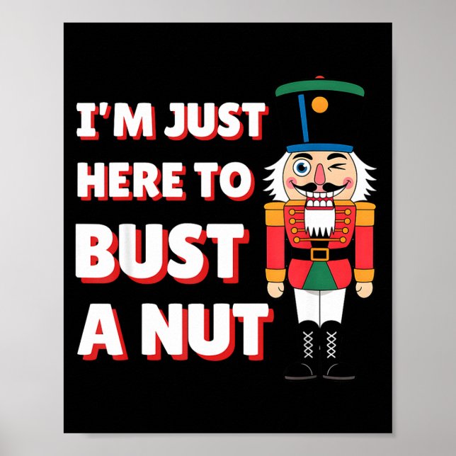 Poster Funny Christmas Nutcracker- Bust A Nut Funny Mens  (Frente)