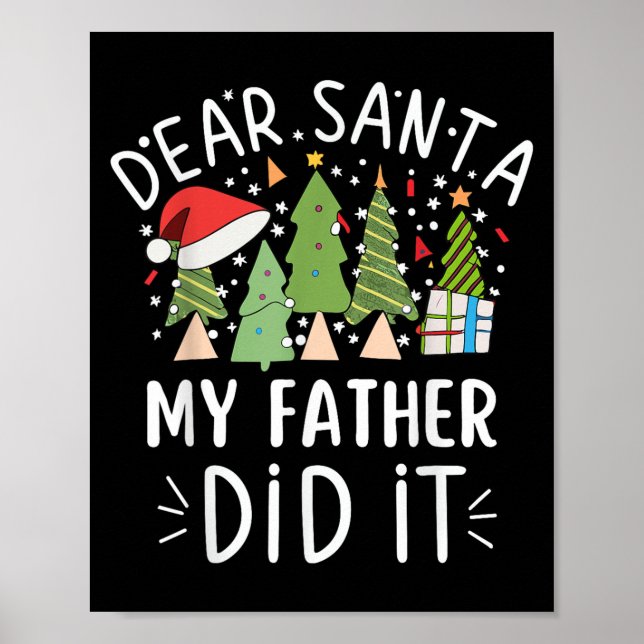 Poster Funny Christmas Quote Sayings Dear Santa My Father (Frente)