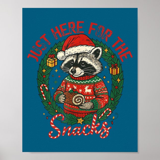 Poster Funny Christmas Raccoon Shirt I'm Just Here For Th (Frente)