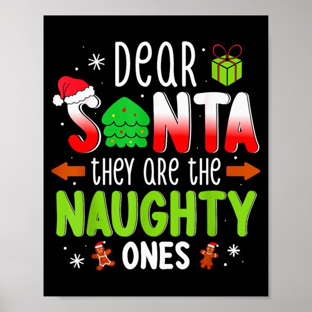 Poster Funny Christmas Shirt Dear Santa They Are The Naug (Frente)