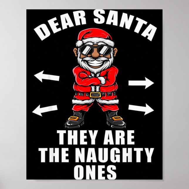 Poster Funny Christmas Shirt Dear Santa They Are The Naug (Frente)