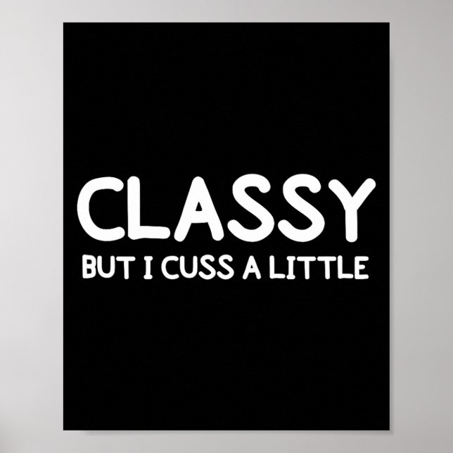 Poster Funny, Cly But I Cuss A Little Sarcastic Joke Tee  (Frente)
