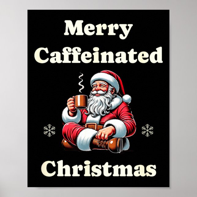 Poster Funny Coffee Lover Holiday Merry Caffeinated Chris (Frente)