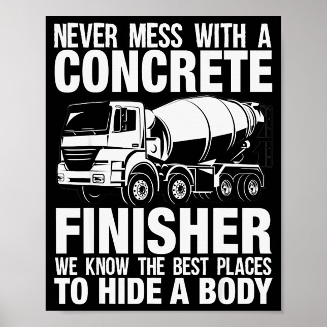 Poster Funny Concrete Finisher Hide A Body Joke Mixer Tru (Frente)