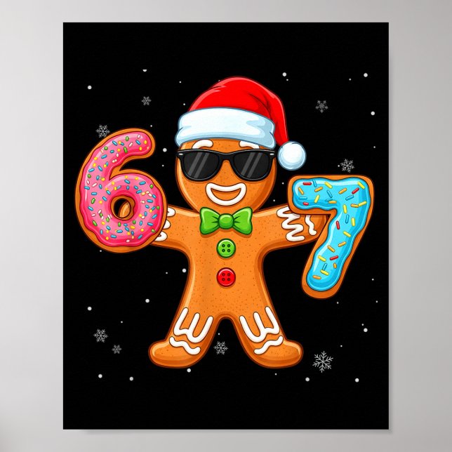Poster Funny Cool Gingerbread Six Seven 67 Ice Cream Drip (Frente)