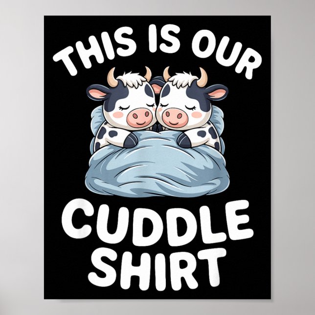 Poster Funny Cow Couple Idea This Is Our Cuddle  (Frente)