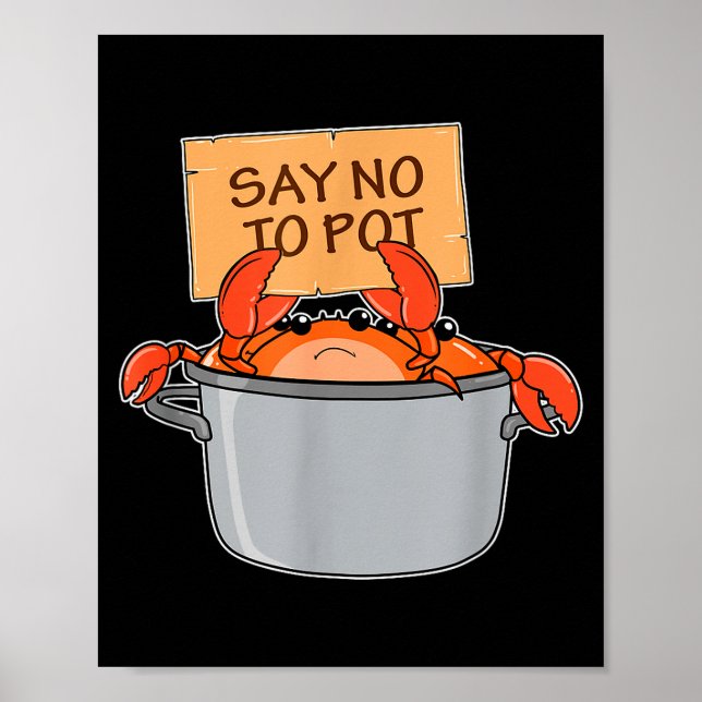 Poster Funny Crab Boil Gift Seafood Say No To T  (Frente)