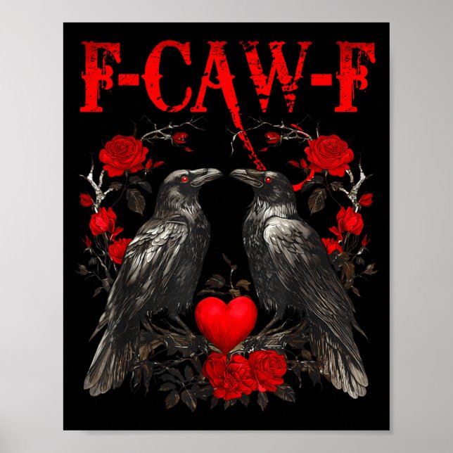 Poster Funny Crow F-caw-f Valentines Day Black Bird Fcawf (Frente)