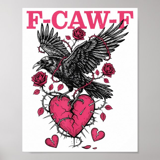 Poster Funny Crow F-caw-f Valentines Day Black Bird Fcawf (Frente)