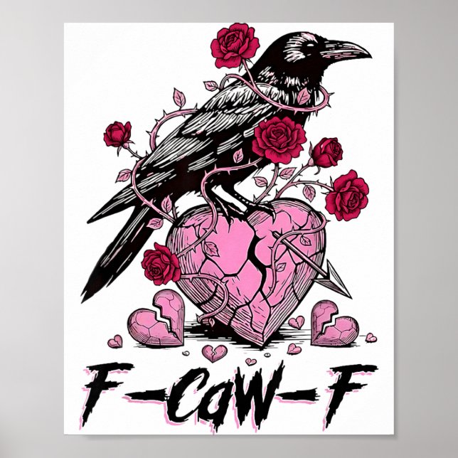 Poster Funny Crow F-caw-f Valentines Day Black Bird Fcawf (Frente)