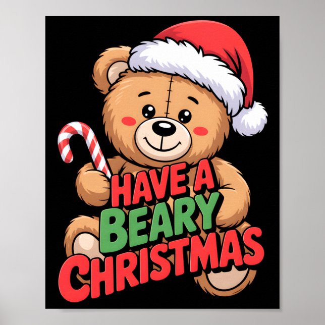 Poster Funny Cute Bear Pun Holiday Xmas Have A Beary Chri (Frente)