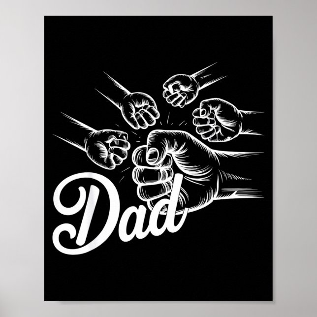 Poster Funny Dad Of Four Toddler Kids Fathers Day Fist Bu (Frente)