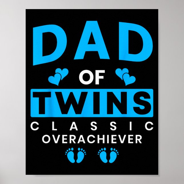 Poster Funny Dad Of Twins Clic Overachiever Twins  (Frente)