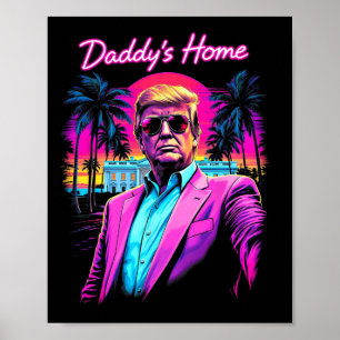 Poster Funny Daddys Home White House Trump Pink 2024