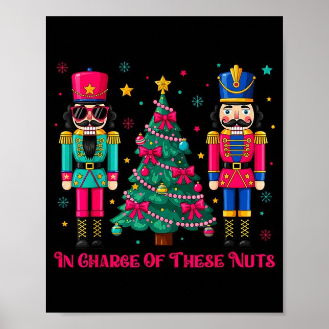 Poster Funny Dance Teacher In Charge Of These Nuts Nutcra (Frente)