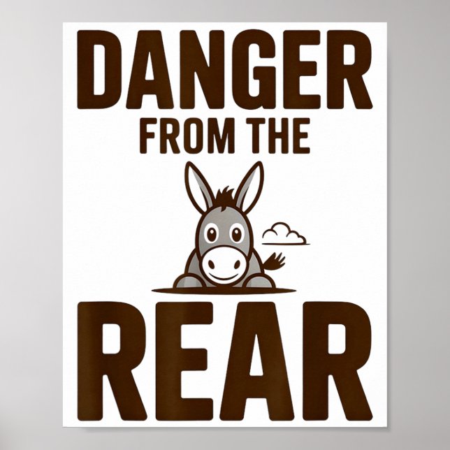 Poster Funny Danger From The Rear, Humor Women Attitude  (Frente)