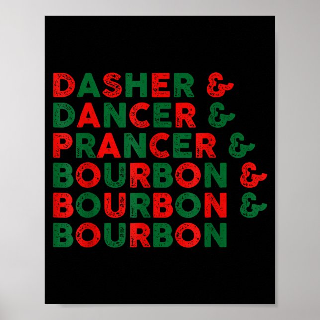 Poster Funny Dasher Dancer Prancer &amp; Bourbon Christma (Frente)