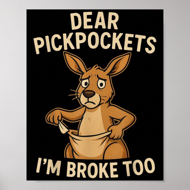 Poster Funny Dear Ckckets I’m Broke Too Kangaroo  (Frente)