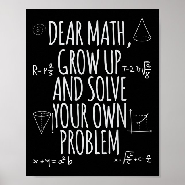 Poster Funny Dear Math Grow Up Quote Problem Solver  (Frente)