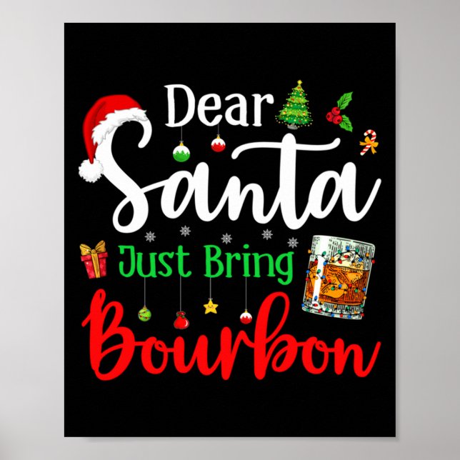 Poster Funny Dear Santa Just Bring Bourbon Christmas Paja (Frente)