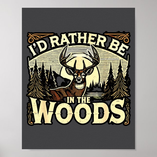 Poster Funny Deer Hunting Quotes Outdoor Hunting Lover De (Frente)