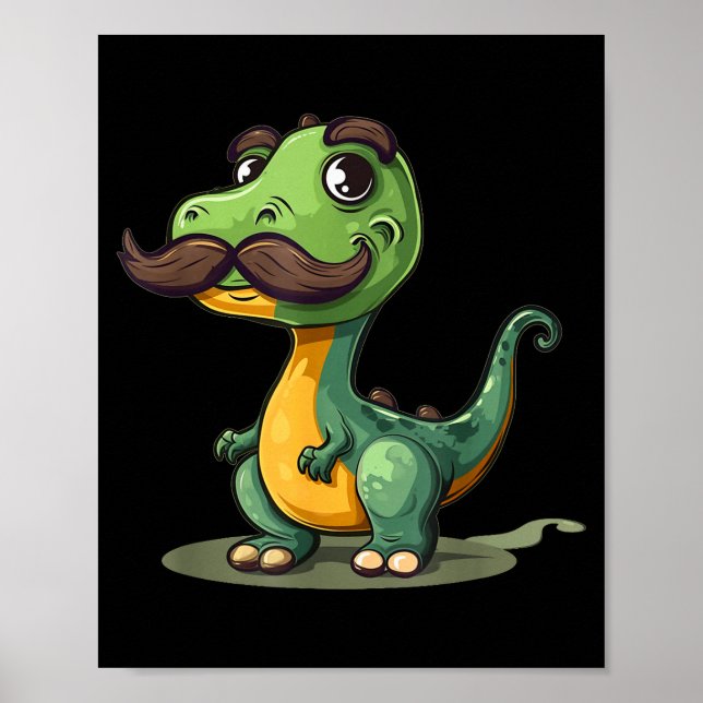 Poster Funny Dinosaur With Mustache Beard For Adults And  (Frente)